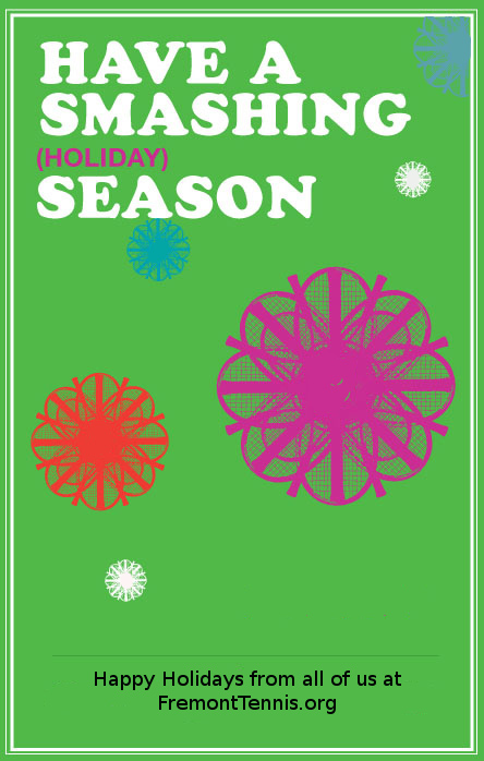 fremonttennis holidays Happy Holidays!